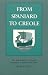 Book From Spaniard to Creole: The Archaeology of Cultural Formation at Puerto Real, Haiti