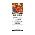 La Fantaisie des dieux et l'aventure humaine