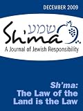 Sh ma: The Law of the Land is the Law (Sh ma Journal: Independent Thinking on Contemporary Judaism)