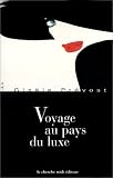 Voyage au pays du luxe