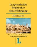 Langenscheidts Praktischer Sprachlehrgang, m. Audio-CD, Hebräisch
