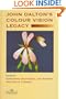 John Dalton's Colour Vision Legacy: Selected Proceedings of the International Conference