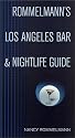 Rommelmann's Los Angeles Bar & Nightlife Guide
