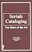 Book Serials Cataloging: The State of the Art