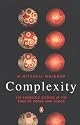 Complexity: The Emerging Science at the Edge of Order and Chaos