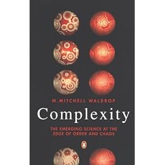 Complexity: The Emerging Science at the Edge of Order and Chaos (Penguin Science)
