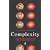 Complexity: The Emerging Science at the Edge of Order and Chaos (Penguin Science)