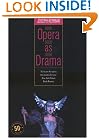 Opera as Drama: Fiftieth Anniversary Edition