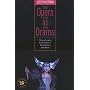 Opera as Drama