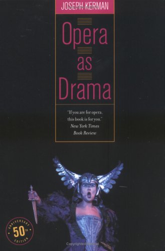 Opera as Drama: Fiftieth Anniversary Edition