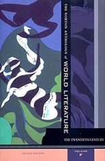 The Norton Anthology of World Literature, Second Edition, Volume F: The Twentieth Century