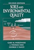 Soils and Environmental Quality, Second Edition