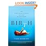Birth: The Surprising History of How We Are Born