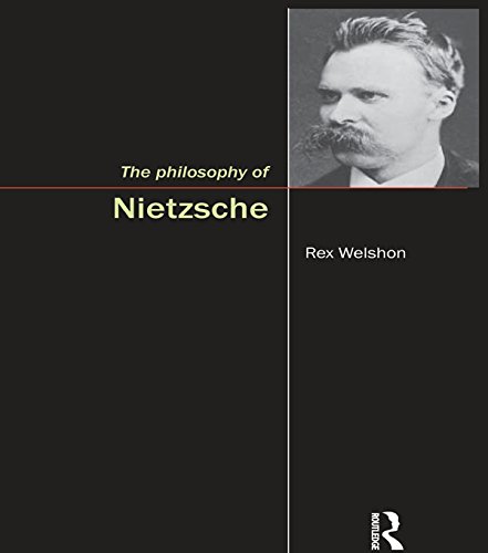 The Philosophy of Nietzsche (Continental European Philosophy)