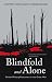 Blindfold And Alone: British Military Executions in the Great War (Cassell Military Paperbacks)
