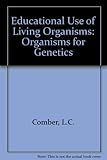 Organisms for genetics