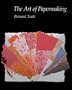 The Art of Papermaking
