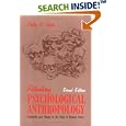 Rethinking Psychological Anthropology: Continuity and Change in the Study of Human Action, Second Edition by Philip K. Bock and Philip K. Brock