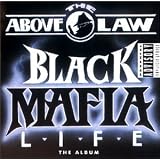 Black Mafia Lifevon "Above the Law"