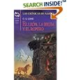 El Leon, LA Bruja, Y El Ropero (Lewis, C. S. Chronicles of Narnia. Bk. 1.)