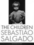 Sebastiao Salgado: The Children