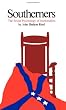 Southerners: The Social Psychology of Sectionalism (Institute for Research in Social Science)