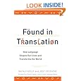 Found in Translation: How Language Shapes Our Lives and Transforms the World