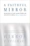 A Faithful Mirror: Reflections on the College Board and Education in America