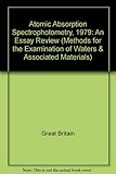 Atomic absorption spectrophotometry, 1979 version : an essay review
