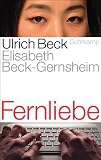 Produkt-Bild: Fernliebe: Lebensformen im globalen Zeitalter