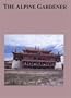 Alpine Gardener: Bulletin of the Alpine Garden Society