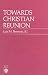 Book Towards Christian Reunion