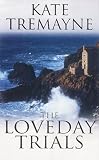 The Loveday Trials (Loveday Series)