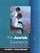 Book The Jewish Experience: Foundation Edition (Seeking Religion)