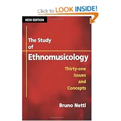 The Study of Ethnomusicology: Thirty-one Issues and Concepts