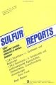 1,2,4,5-Tetrathiane-I. Synthesen und Reaktionen (Sulfur Reports, Vol 10, Part 3)