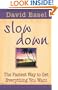 Slow Down