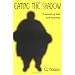Eating the Shadow: A Memoir of Loss and Recovery