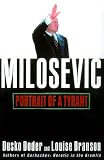 Milosevic: Portrait of a Tyrant