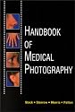 Handbook of Medical Photography