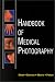 Handbook of Medical Photography
