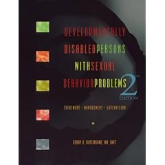 Developmentally Disabled Persons With Sexual Behavior Problems
