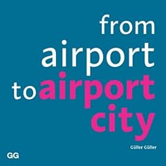 From Airport to Airport City