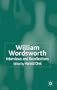 William Wordsworth: Interviews and Recollections (Interviews & Recollections S.)