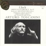 Gluck: Orfeo ed Euridice Act II / Beethoven: Abscheulicher! Fidelio