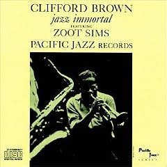 Clifford Brown - Jazz Immortal