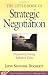 The Little Book of Strategic Negotiation: Negotiating During Turbulent Times (Little Books of Justice and Peacebuilding)