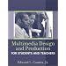 Multimedia Design and Production for Students and Teachers