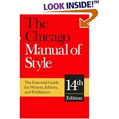 The Chicago Manual of Style: The Essential Guide for Writers, Editors, and Publishers (14th Edition)
