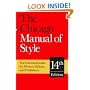 The Chicago Manual of Style: The Essential Guide for Writers, Editors, and Publishers (14th Edition)